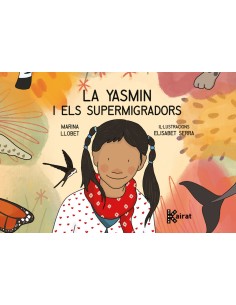 La Yasmin i els Supermigradors