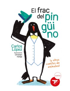 El frac del pinguino y otros cuentos de animales
