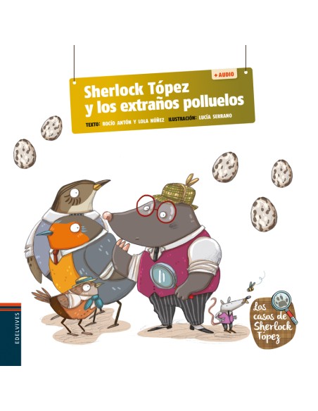 Sherlock Topez y los extranos polluelos