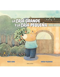 ncasa grande y la casa pequena laprimeros lectores