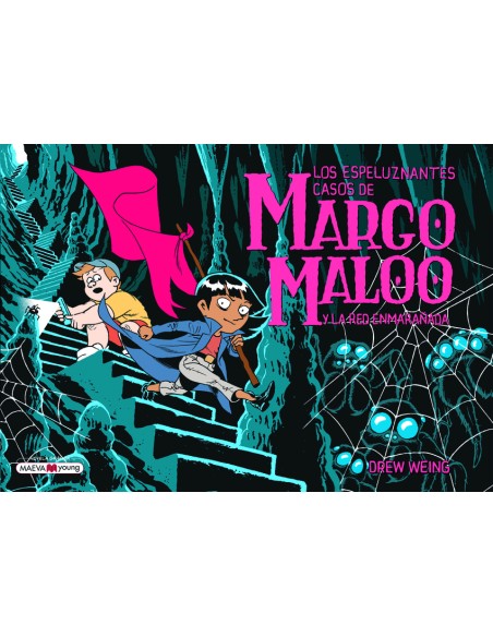 Margo Maloo 3 y la red enmaranada