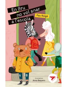 En Bru no vol anar a l escola