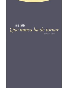 Que nunca ha de tornar