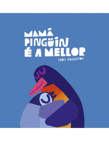 Mama Pinguin e a mellor
