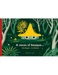 A veces el bosque