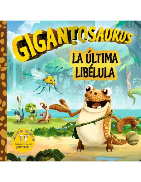 Gigantosaurus La ultima libelula