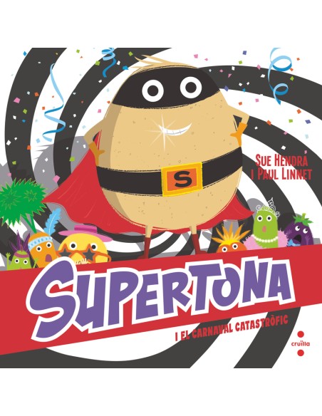 Supertona i el carnaval catastrofic