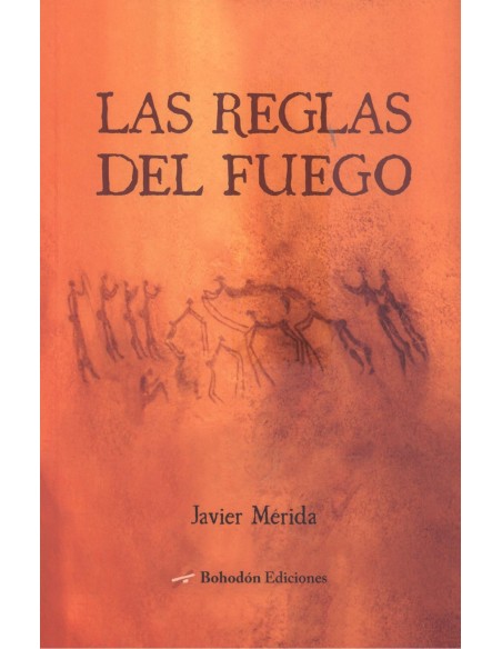LAS REGLAS DEL FUEGO