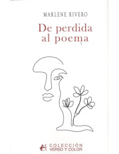 DE PERDIDA AL POEMA