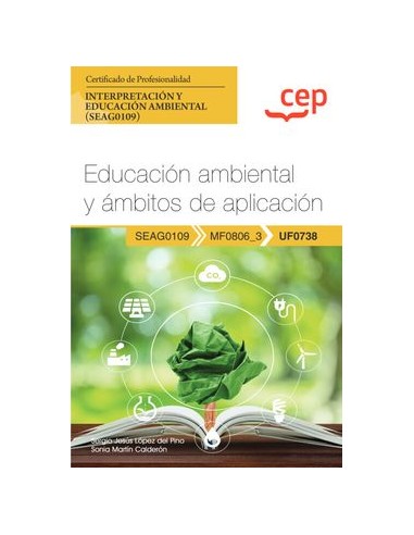 Manual Educacion ambiental y ambitos de aplicacion UF0738 Certificados de profesionalidad Interpretacion y educacion ambiental 