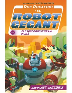 RR7 Roc Rocafort i el robot gegant contra els unicorns d urani d Ura