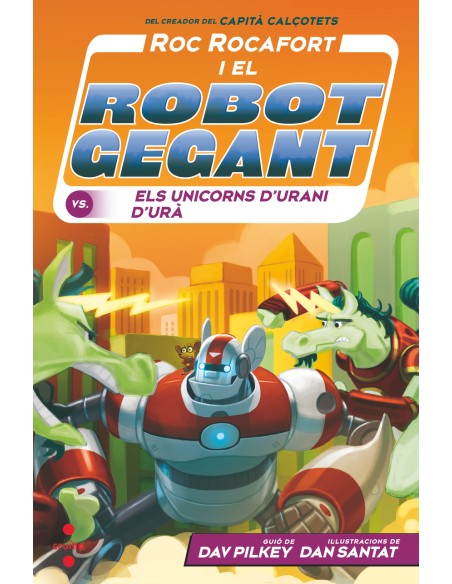 RR7 Roc Rocafort i el robot gegant contra els unicorns d urani d Ura