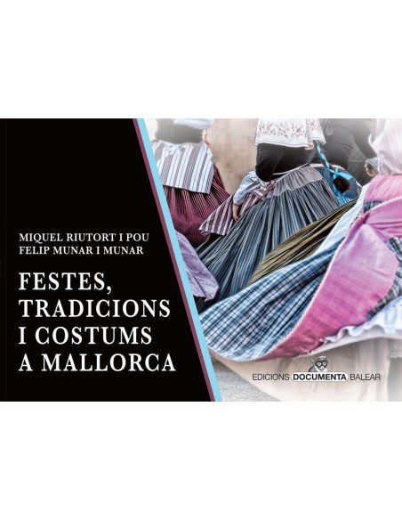 Festes tradicions i costums a Mallorca