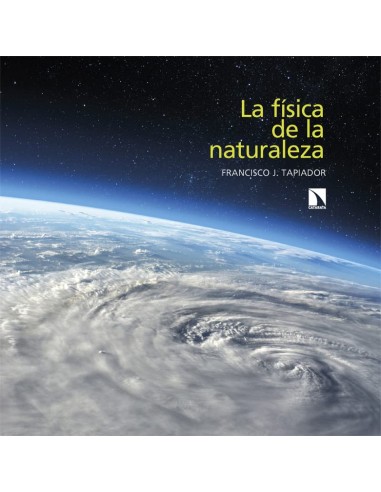 La fisica de la naturaleza