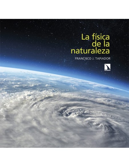 La fisica de la naturaleza