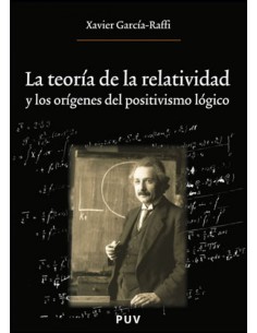 La teoria de la relatividad y los origenes del positivismo logico