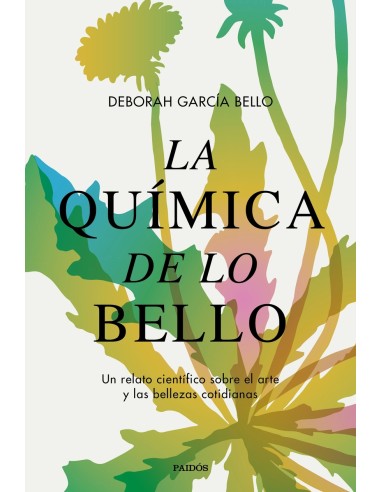 La quimica de lo bello