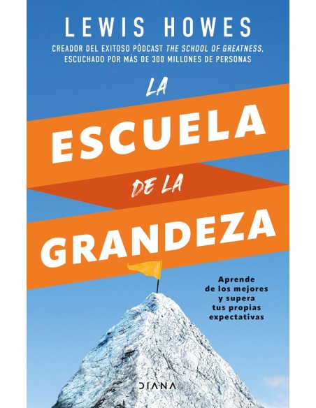 La escuela de la grandeza