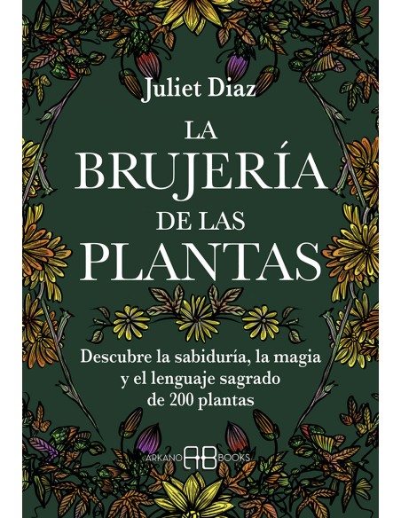 La brujeria de las plantas