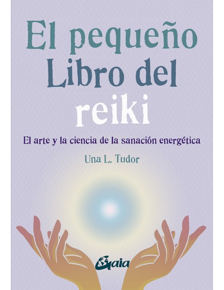 El pequeno libro del reiki