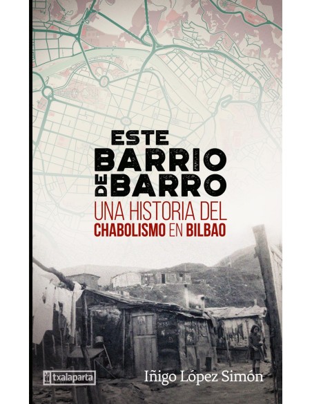 Este barrio de barro