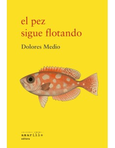 El pez sigue flotando