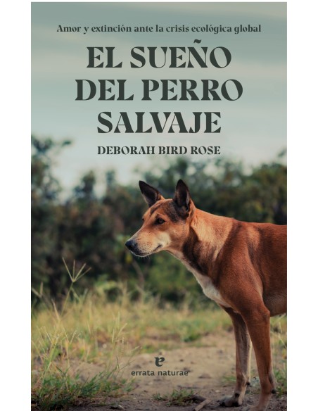 El sueno del perro salvaje