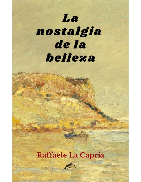 La nostalgia de la belleza