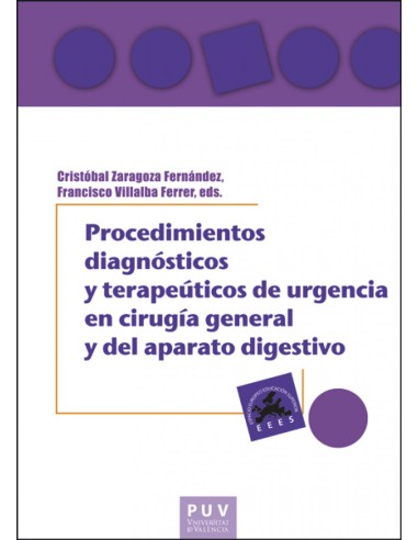 Procedimientos diagnosticos y terapeuticos de urgencia en cirugia general y del aparato digestivo