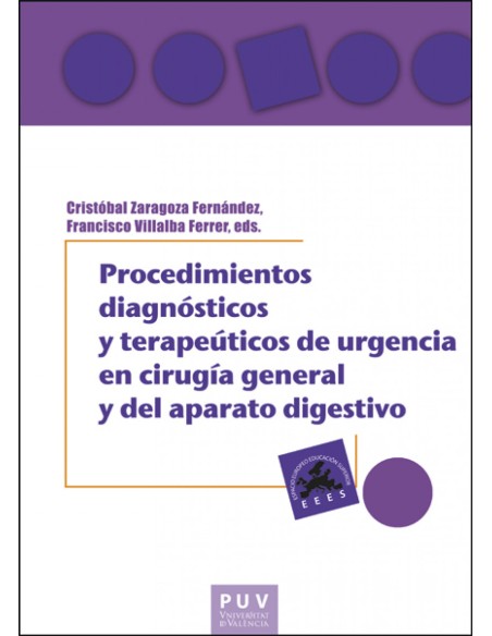 Procedimientos diagnosticos y terapeuticos de urgencia en cirugia general y del aparato digestivo