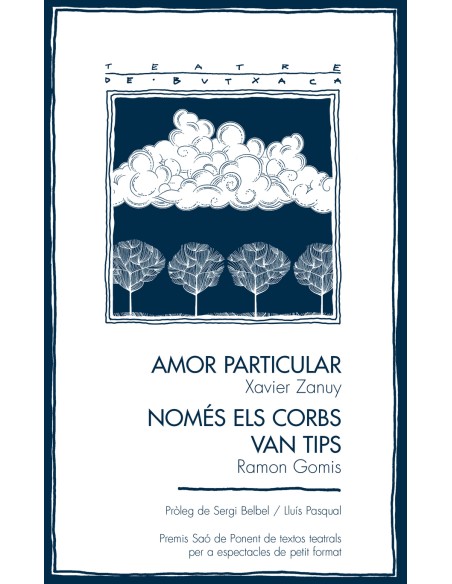 Amor particular Nomes els corbs van tips