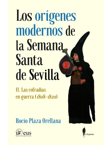 Los origenes modernos de la Semana Santa de Sevilla II