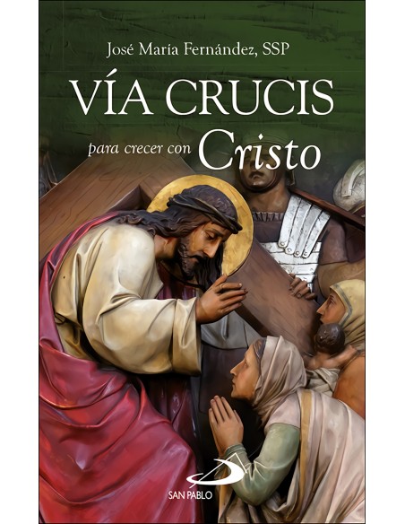 Via Crucis para crecer con Cristo