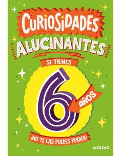Curiosidades alucinantes si tienes 6 anos