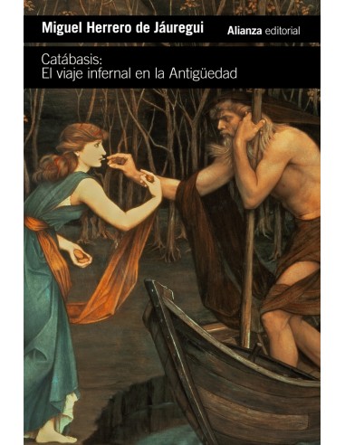Catabasis El viaje infernal en la Antiguedad