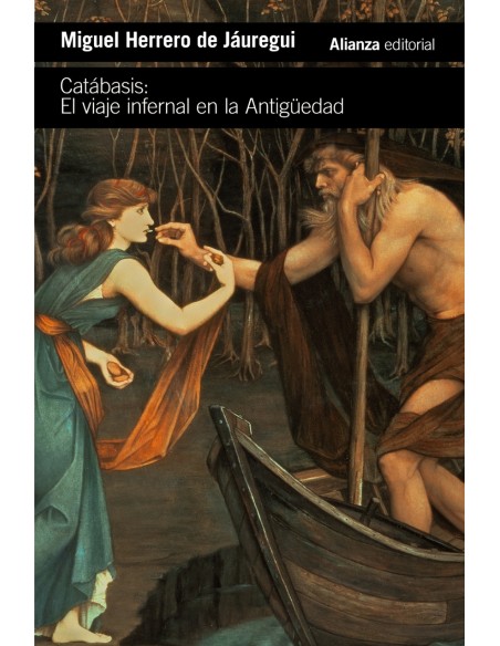 Catabasis El viaje infernal en la Antiguedad