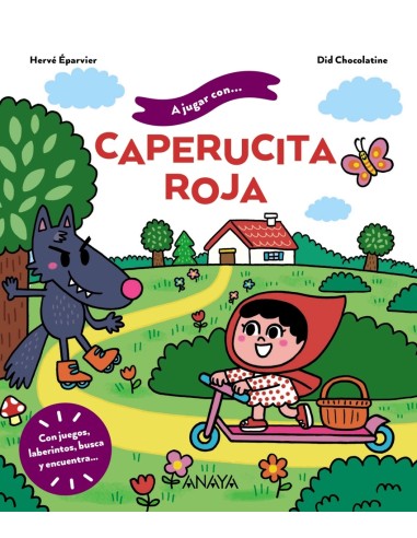 A jugar con Caperucita Roja