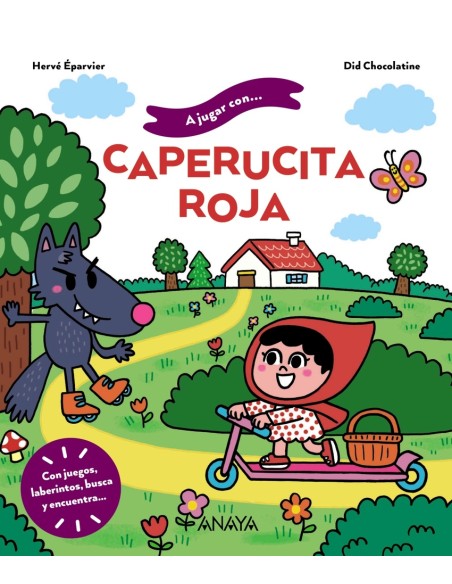 A jugar con Caperucita Roja