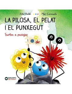 La Pilosa el Pelat i el Punxegut Surten a passejar