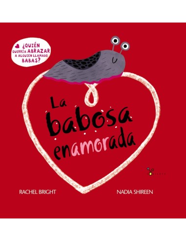 La babosa enamorada