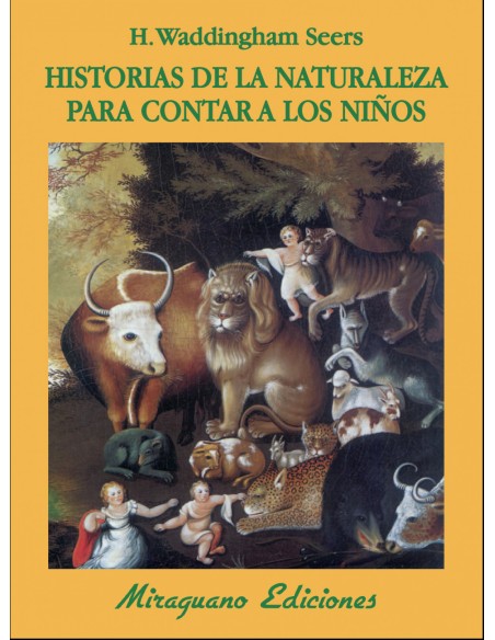 HISTORIAS DE LA NATURALEZA PARA CONTAR A LOS NINOS