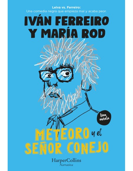 Meteoro y el senor Conejo