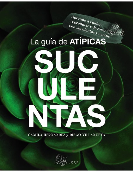 La guia de Atipicas Suculentas