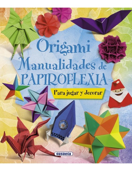 MANUALIDADES PAPIROFLEXIA