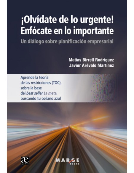 olvidate de lo urgenteenfocate en importante