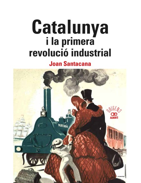 Calalunya i la primera revolucio industrial