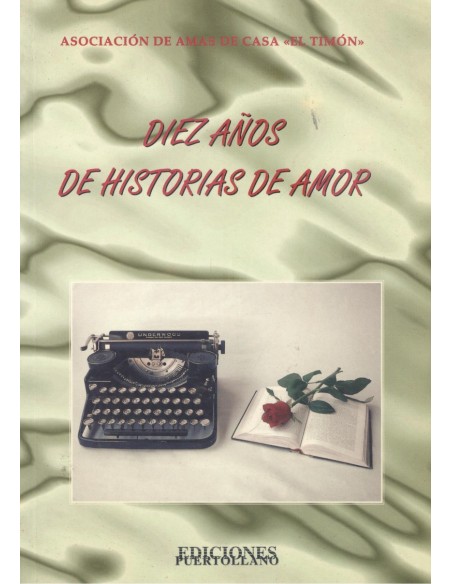 Diez anos de historias de amor