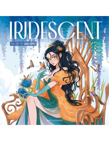 IRIDESCENT THE ART OF LAIA LOPEZ