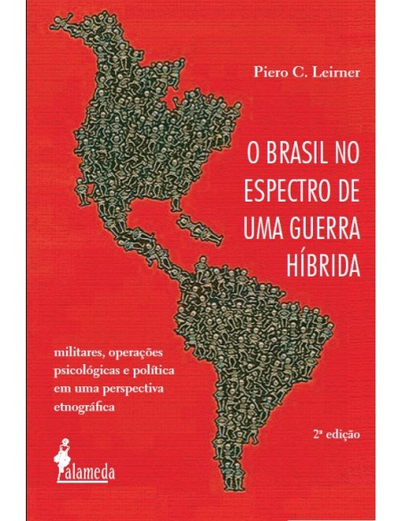 O Brasil no espectro de uma guerra hibrida