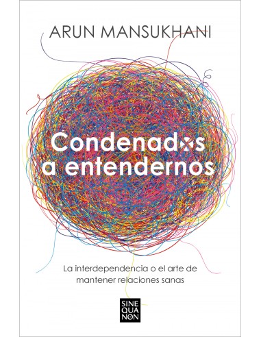 Condenados a entendernos